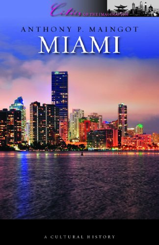 Miami: A Cultural History (Cities of the Imagination) von Signal Books Ltd