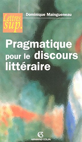 Pragmatique pour le discours litteraire