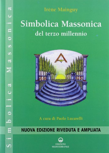 Simbolica massonica del terzo millennio von Edizioni Mediterranee