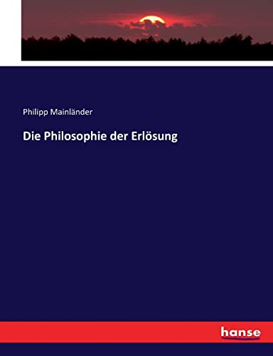 Die Philosophie der Erlösung von hansebooks