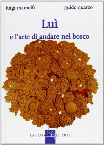Luì e l'arte di andare nel bosco von Hopefulmonster