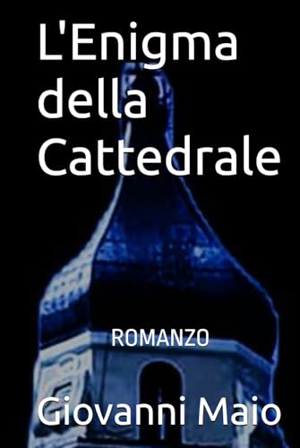 L'Enigma della Cattedrale von Independently published