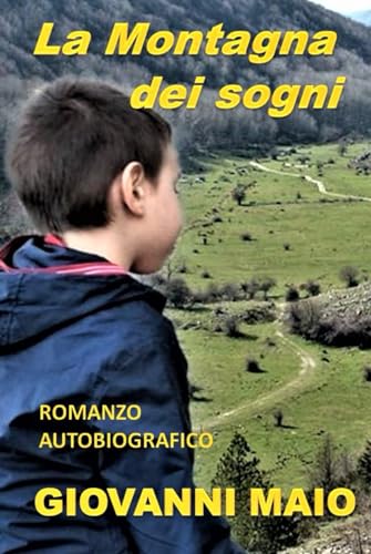 LA MONTAGNA DEI SOGNI von Independently published