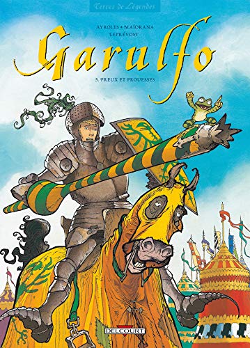 Garulfo T05: Preux et Prouesses von Éditions Delcourt