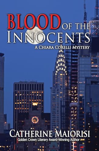 Blood of the Innocents (Chiara Corelli Mystery, 5, Band 5) von Bella Books