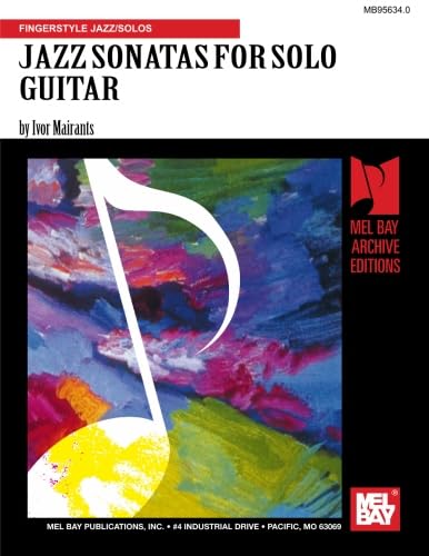 Jazz Sonatas for Solo Guitar von Mel Bay Publications, Inc.