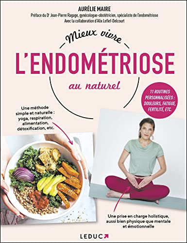 Mieux vivre l'endométriose au naturel von LEDUC