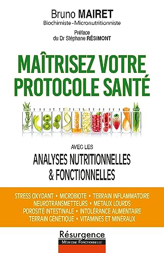 Maîtrisez votre protocole santé avec les analyses nutritionnelles & fonctionnelles von M PIETTEUR