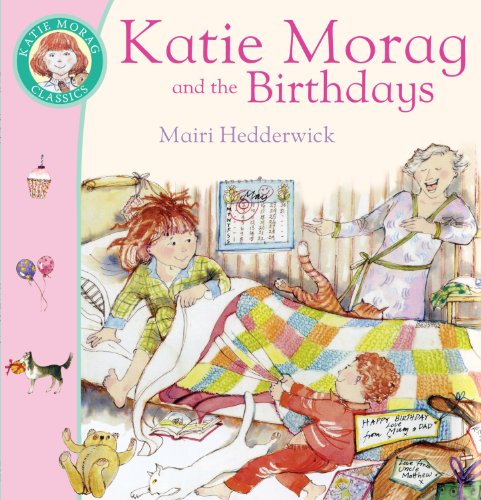 Katie Morag And The Birthdays (Katie Morag, 1)