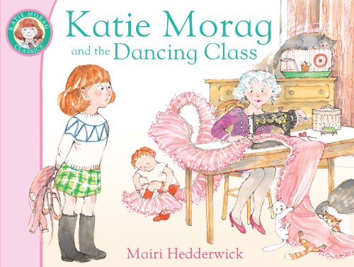 Katie Morag and the Dancing Class (Katie Morag, 2) von Red Fox Picture Books