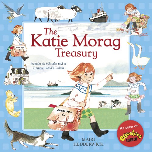 The Katie Morag Treasury (Katie Morag, 15) von The Bodley Head Ltd