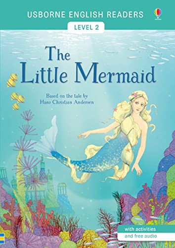The Little Mermaid: 1 (English Readers Level 2) von Usborne