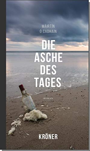 Die Asche des Tages: Roman