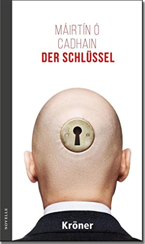 Der Schlüssel: Novelle von Kroener Alfred GmbH + Co.