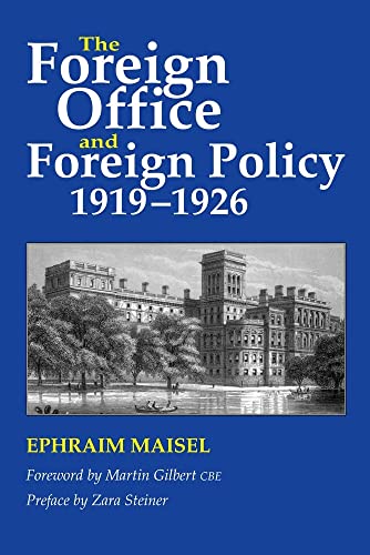 Foreign Office and Foreign Policy 1919-1926 von Sussex Academic Press