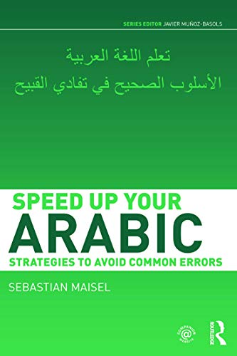 Speed up your Arabic: Strategies to Avoid Common Errors (Speed Uo Your Language Skills) von Routledge