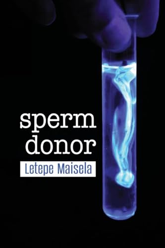 Sperm Donor Sperm Donor von Leap Write Literary