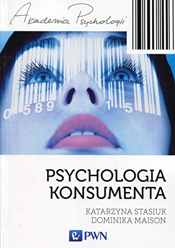 Psychologia konsumenta (AKADEMIA PSYCHOLOGII)