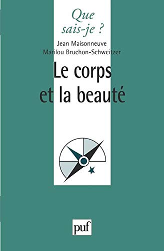 Le corps et la beauté von QUE SAIS JE
