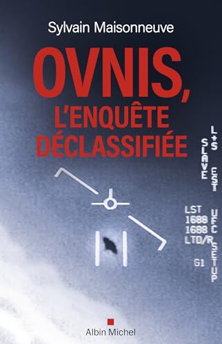 Ovnis, l'enquête déclassifiée: Le décryptage des vidéos interdites du Pentagone von ALBIN MICHEL
