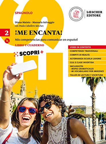 ¡Me encanta! Mis competencias para comunicar en español. Libro y cuaderno. Per il biennio delle Scuole superiori. Con ebook. Con espansione online. Con CD-ROM (Vol. 2) von Loescher
