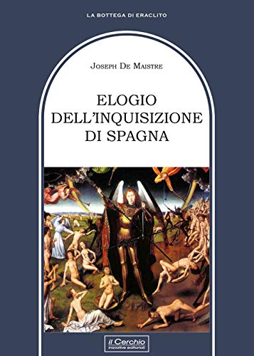Elogio dell'Inquisizione di Spagna (La bottega di Eraclito)