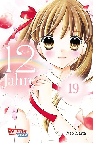 12 Jahre 19: Süße Manga-Liebesgeschichte für Mädchen ab 10 Jahren
