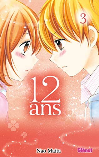 12 ans - Tome 03 von Glénat Manga