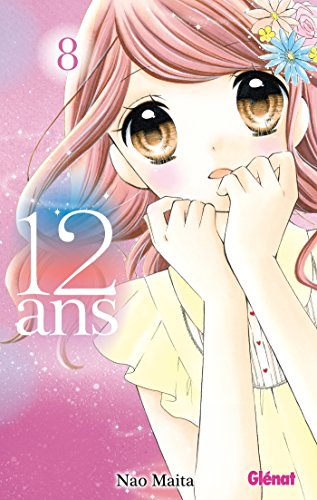 12 ans - Tome 08 von Glénat Manga