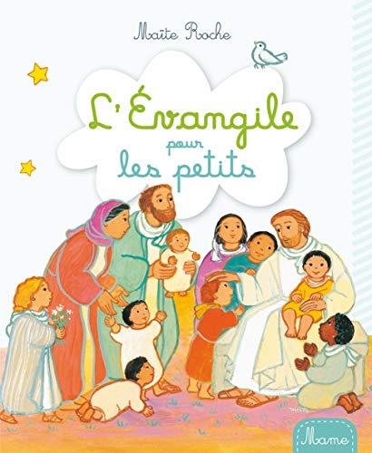 L'Evangile pour les petits - NE von MAME