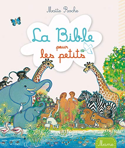 La Bible pour les petits - NE von MAME