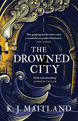 The Drowned City: Longlisted for the CWA Historical Dagger Award 2022 (Daniel Pursglove) von Headline Review