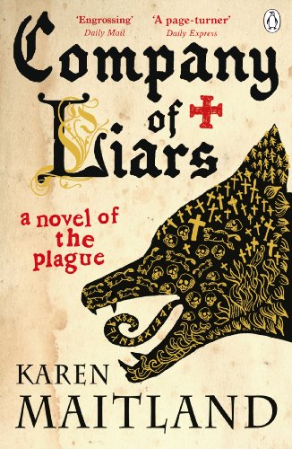 Company of Liars: A novel of the Plague von Penguin