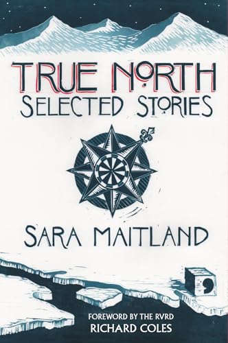 True North: Selected Stories von Comma Press