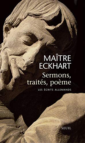Sermons, traités, poème: Les écrits allemands