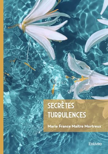 Secrètes Turbulences von EDILIVRE