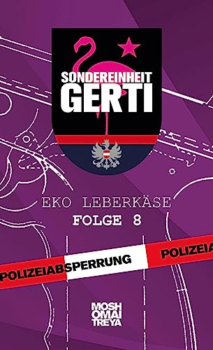 Sondereinheit Gerti: Eko Leberkäse - Folge 8