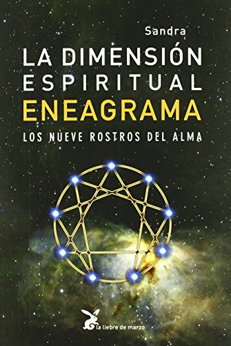 La dimensión espiritual del eneagrama : los nueve rostros del alma