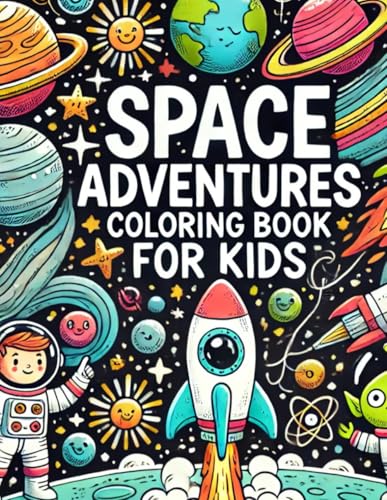 Space Adventures: Coloring Book for kids Space Adventures: Coloring Book for kids von Independently published