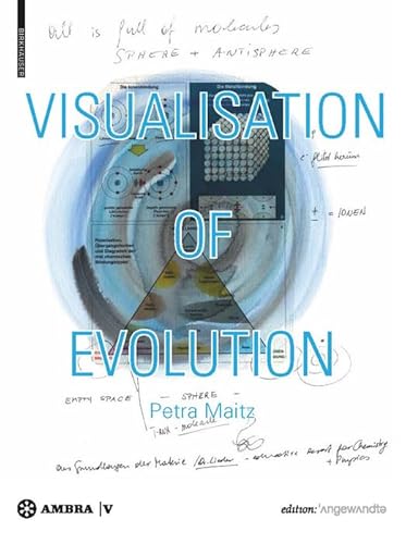 Visualisation of Evolution: molecule/calculus (Edition Angewandte) von Ambra Verlag