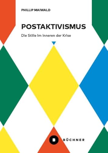 Postaktivismus: Die Stille im Inneren der Krise