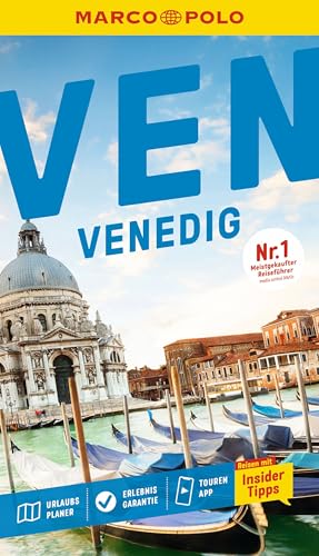 MARCO POLO Reiseführer Venedig: Reisen mit Insider-Tipps. Inkl. kostenloser Touren-App von MARCO POLO ein Imprint von MAIRDUMONT