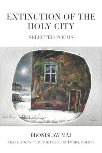 Extinction of the Holy City: Selected Poems von Parlor Press