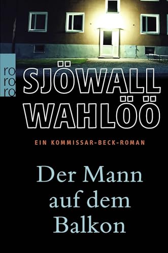 Der Mann auf dem Balkon: Ein Kommissar-Beck-Roman: Schweden-Krimi von Rowohlt