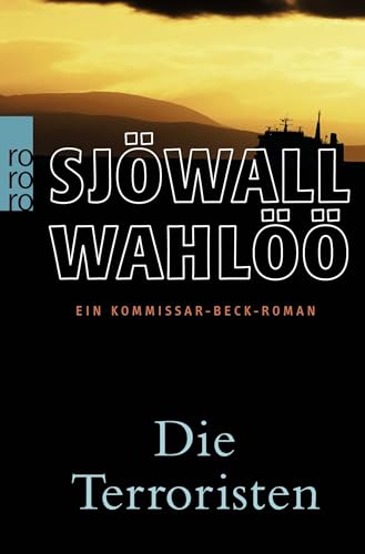 Die Terroristen: Ein Kommissar-Beck-Roman: Schweden-Krimi