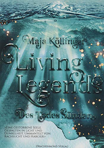 Living Legends: Des Todes Sünden von Drachenmond-Verlag