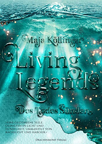 Living Legends: Des Todes Sünden von Drachenmond-Verlag