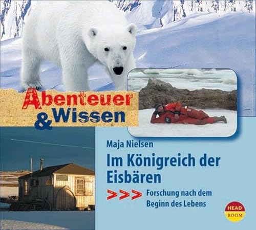 Abenteuer & Wissen: Im Königreich der Eisbären. Forschung nach dem Beginn des Lebens von Headroom Sound Production