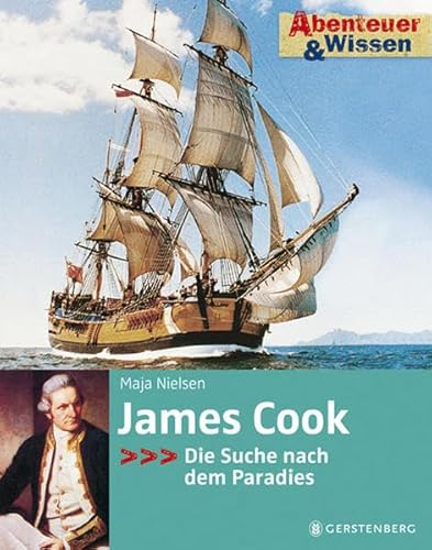 Abenteuer & Wissen. James Cook - Die Suche nach dem Paradies (N.N.)