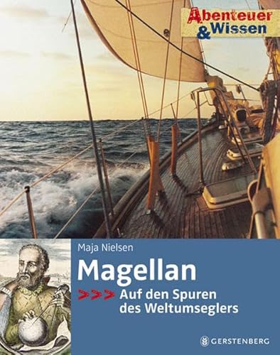 Magellan: Auf den Spuren des Weltumseglers (Abenteuer!)
